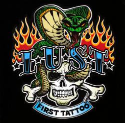 LUST (AUS) : First Tattoo